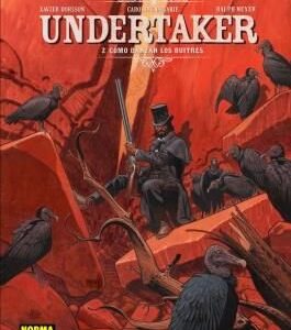UNDERTAKER 2 COMO DANZAN LOS BUITRES DORISON, MEYER
