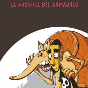 LA PROFECÍA DEL ARMADILLO Zerocalcare